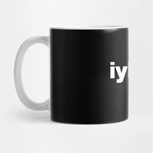 If you know you know - iykyk Mug